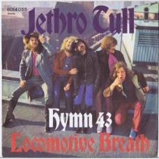 JETHRO TULL Hymn 43 / Locomotive Breath (Island 6014 055) Germany 1971 PS 45